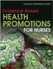 Evidence-Based Health Promotion For Nurses - Book