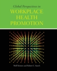 Global Perspectives In Workplace Health Promotion - Book