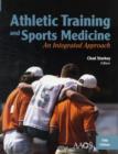 Athletic Training And Sports Medicine: An Integrated Approach - Book