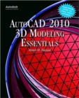 AutoCAD 2010 3D Modeling Essentials - Book