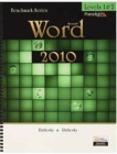 Benchmark Series: Microsoft (R)Word 2010 Levels 1 and 2 : Text with data files CD - Book