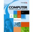 Computer Concepts & Microsoft Office 2013 : SNAP 2013 - Book