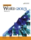 Benchmark Series: Microsoft (R) Word 2013 Level 2 : Text with data files CD - Book