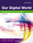 Our Digital World: Introduction to Computing : Text - Book