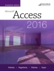Marquee Series: Microsoft (R)Access 2016 : Text with physical eBook code - Book