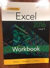 Benchmark Series: Microsoft (R) Excel 2016 Level 1 : Workbook - Book