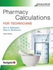Pharmacy Calculations for Technicians : Text with eBook EOC and Course Navigator - Book