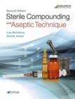 Sterile Compounding and Aseptic Technique : Text - Book