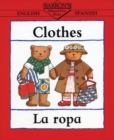 Clothes/La ropa - Book