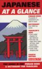Japanese at a Glance : Phrase Book and Dictionary for Travelers - Book