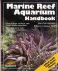 Marine Reef Aquarium Handbook - Book