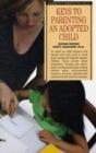 Keys to Parenting an Adopted Child - Book
