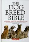The Dog Breed Bible - Book