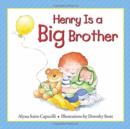 Henry Is a Big Brother - Book