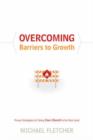 Overcoming Barriers to Growth : Proven Strategies for Taking Your Church to the Next Level - Book