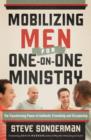 Mobilizing Men for One-on-One Ministry - The Transforming Power of Authentic Friendship and Discipleship - Book