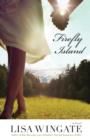 Firefly Island - A Novel - Book