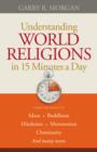Understanding World Religions in 15 Minutes a Day - Book