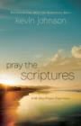 Pray the Scriptures : A 40-Day Prayer Experience - Book