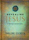 Revealing Jesus – A 365–Day Devotional - Book