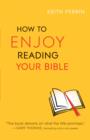 How to Enjoy Reading Your Bible - Book