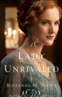 A Lady Unrivaled - Book