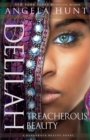 Delilah - Treacherous Beauty - Book