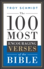 The 100 Most Encouraging Verses of the Bible - Book