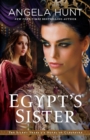 Egypt`s Sister - A Novel of Cleopatra - Book