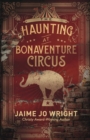 The Haunting at Bonaventure Circus - Book