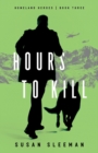 Hours to Kill - Book