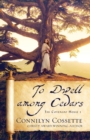 To Dwell among Cedars - Book