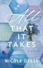 All That It Takes - Book
