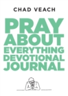Pray about Everything Devotional Journal - Book