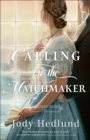 Calling on the Matchmaker - Book