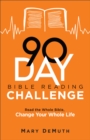 90–Day Bible Reading Challenge – Read the Whole Bible, Change Your Whole Life - Book