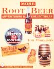 More Root Beer Advertising & Collectibles - Book