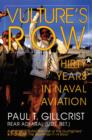 Vulture's Row : Thirty Years in Naval Aviation - Book