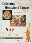 Collecting Household Linens - Book