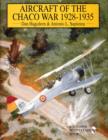 Aircraft of the Chaco War 1928-1935 - Book