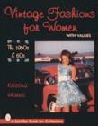 Vintage Fashions for Women: The 1950s and 60s - Book
