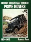 German Medium Half-Tracked Prime Movers 1934-1945 - Book