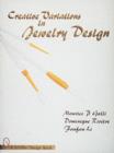 Creative Variations in Jewelry Design - Book