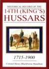 Historical Record of the 14th (King's) Hussars : 1715-1900 - Book