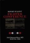 Report of Joint Fighter Conference: : NAS Patuxent River, MD - 16-23 October 1944 - Book