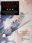 Stalin's Eagles: An Illustrated Study of the Soviet Aces of World War II and Korea - Book