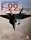 Lockheed-Martin F-22 Raptor : An Illustrated History - Book