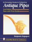 A Complete Guide to Collecting Antique Pipes - Book