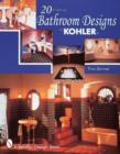 20th Century Bathroom Design by Kohler - Book