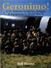 Geronimo!: U.S. Airborne Uniforms, Insignia and Equipment in World War II - Book